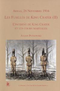 Les Fusilles De King Crater II Arras 26 Novembre 1916 L In