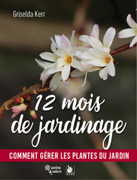 12  mois de jardinage