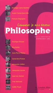 COMMENT JE SUIS DEVENU PHILOSOPHE