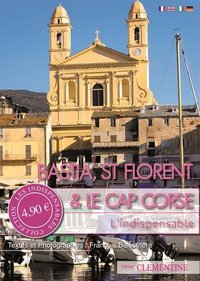 Bastia, St-Florent & le Cap Corse - l'indispensable