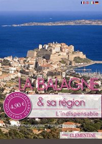 La Balagne & sa région - l'indispensable