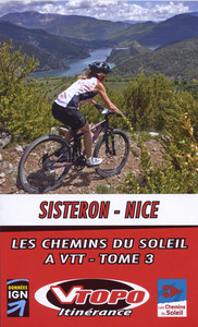 SISTERON NICE TOME 3 LES CHEMINS DU SOLEIL A VTT