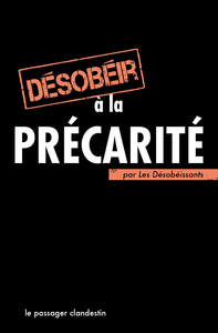 Desobeir A La Precarite