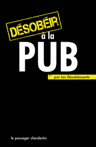 Desobeir A La Pub