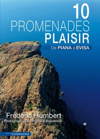 10 PROMENADES "PLAISIR" De Piana à Evisa