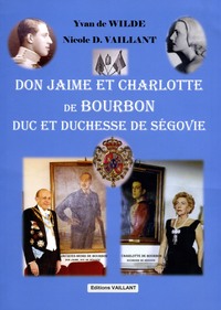 DON JAIME ET CHARLOTTE DE BOURBON, DUC ET DUCHESSE DE SEGOVIE