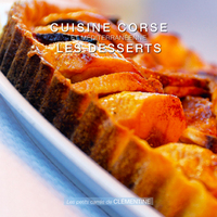 CUISINE CORSE ET MEDITERRANEENNE : LES DESSERTS