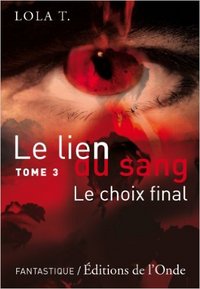 Le choix final