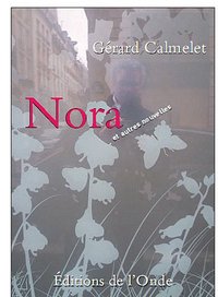 Nora - et autres nouvelles