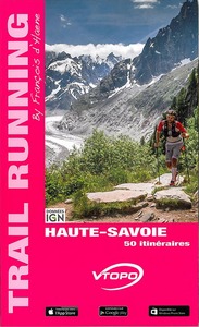 HAUTE SAVOIE 50 ITINERAIRES BY FRANCOIS D'HAENE