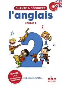 Chante et découvre l'Anglais 2 - Livre + CD