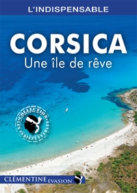 Corsica, Une île de rêve