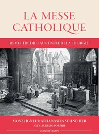 La Messe Catholique