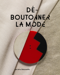 DEBOUTONNER LA MODE