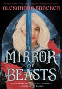 The mirror of beasts (silver in the bone book 2)