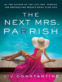 THE NEXT MRS. PARRISH