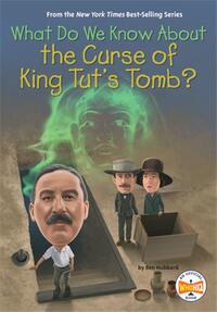 What Do We Know About the Curse of King Tut's Tomb? /anglais