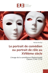 Le portrait de comédien ou portrait de rôle au XVIIIEme siEcle