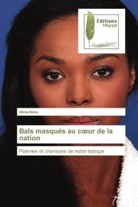Bals masqués au coeur de la nation