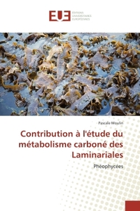 Contribution A l'etude du metabolisme carbone des Laminariales