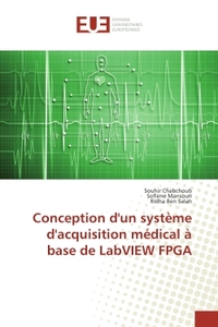 Conception d'un systeme d'acquisition medical A base de LabVIeW FPGA