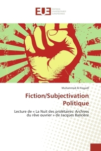 Fiction/Subjectivation Politique