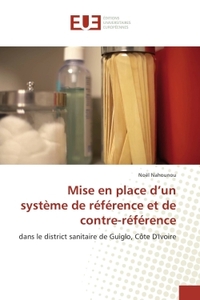 Mise en place d'un systeme de reference et de contre-reference
