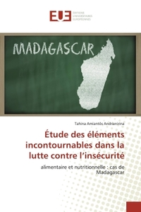 Étude des éléments incontournables dans la lutte contre l'insécurité