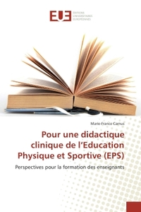 Pour une didactique clinique de l'education Physique et Sportive (ePS)