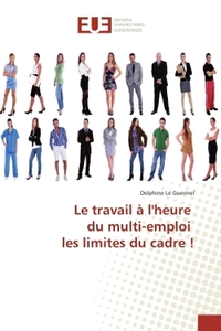 Le travail à l'heure du multi-emploi les limites du cadre !