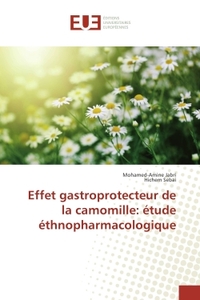 Effet gastroprotecteur de la camomille: etude ethnopharmacologique