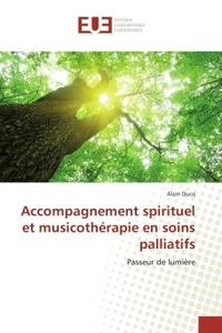 Accompagnement spirituel et musicothérapie en soins palliatifs