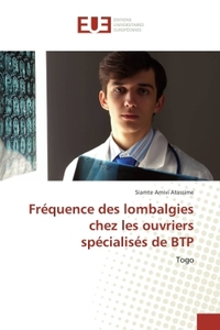 Fréquence des lombalgies chez les ouvriers spécialisés de BTP