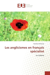Les anglicismes en français specialise