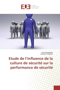 Etude de l'influence de la culture de securite sur la performance de securite