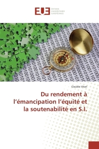 Du rendement à l'émancipation l'équité et la soutenabilité en S.I.