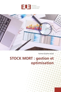 STOCK MORT : GESTION ET OPTIMISATION
