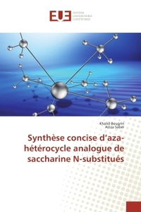Synthèse concise d'aza-heterocycle analogue de saccharine N-substitues
