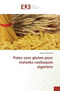 Pates sans gluten pour malades coeliaques algeriens