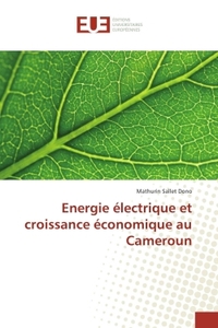 Energie électrique et croissance économique au Cameroun