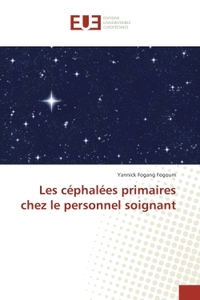 Les cephalees primaires chez le personnel soignant