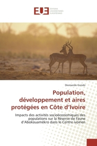 Population, développement et aires protégées en Côte d'Ivoire