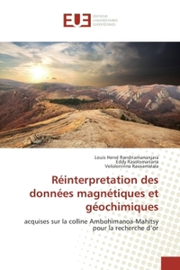 Réinterpretation des données magnétiques et géochimiques