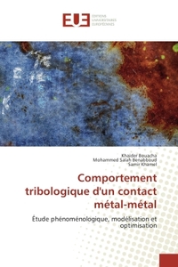 Comportement tribologique d'un contact metal-metal