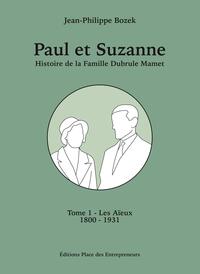 Paul et Suzanne Tome 1 - Les Aïeux