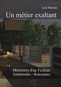 Un métier exaltant