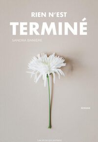 RIEN N'EST TERMINE