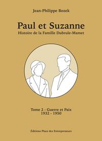 Paul et Suzanne Tome 2 - Guerre et Paix