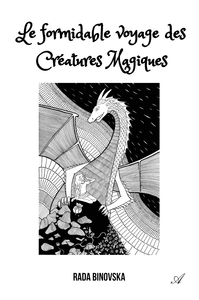 LE FORMIDABLE VOYAGE DES CREATURES MAGIQUES