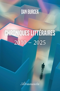 CHRONIQUES LITTERAIRES (2010 - 2025)
